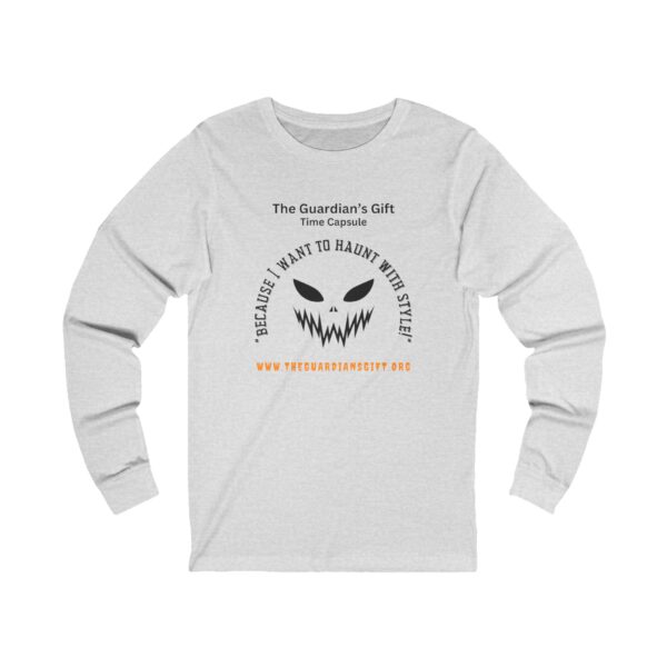 Unisex Long Sleeve Tee - "Because I Want to Haunt with Style" - Image 3