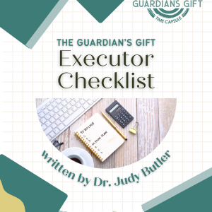 The Guardian's Gift Executor Checklist